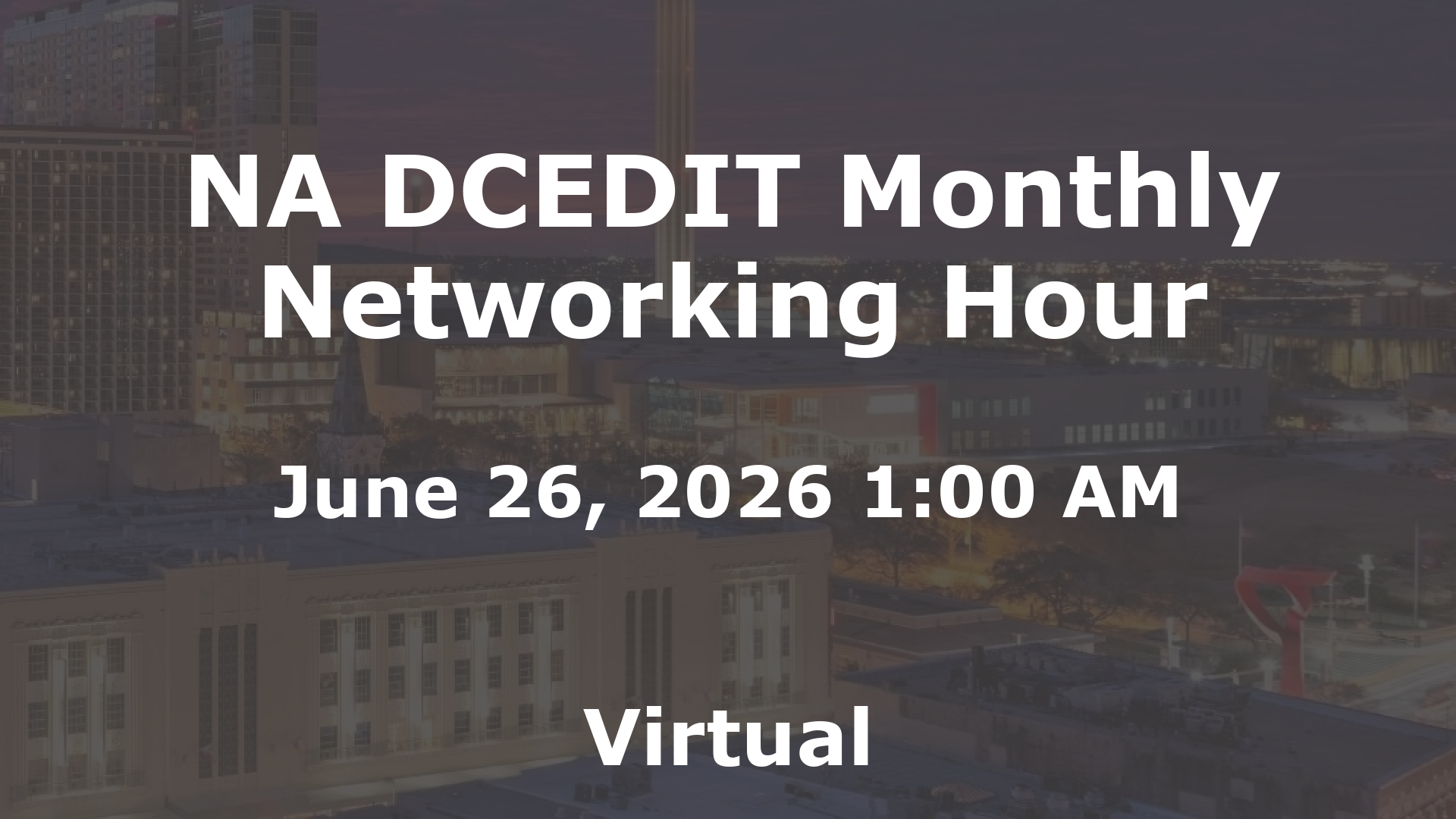 NA DCEDIT Monthly Networking Hour event image